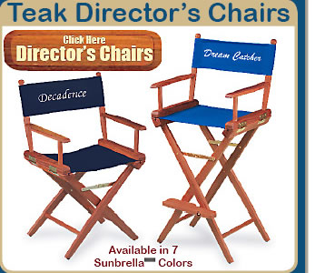 Click Here to Order Teak Director's Chairs!