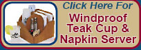Click Here to Order Windproof Teak Cup & Napkin Server