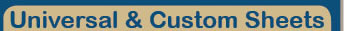 Click Here to Order Universal or Custom Sheets