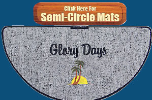 Click Here for Semi-Circle Mats