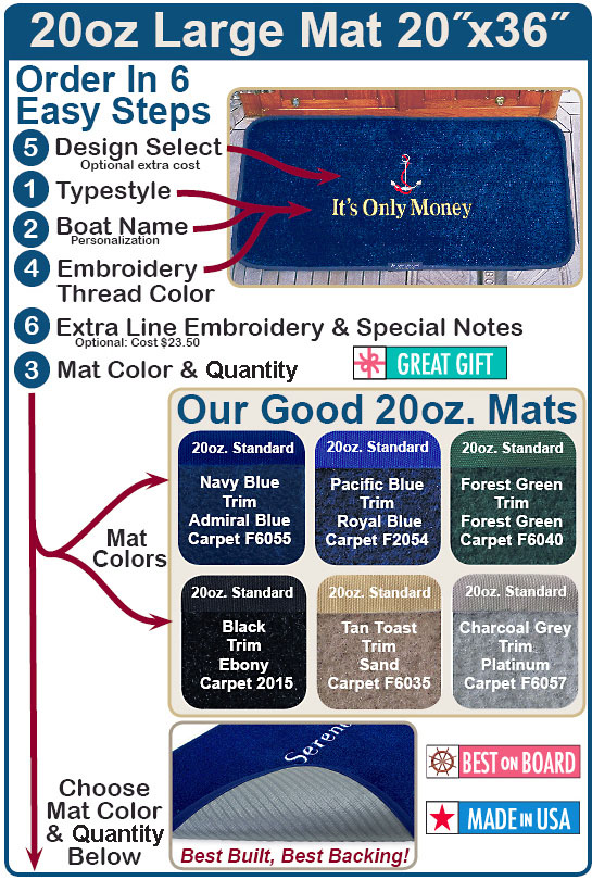Boat Mat Large standard 20 Oz. Measures 20x36 Embroidered