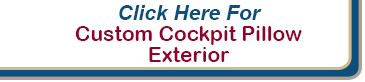 Click Here to Order Custom Cockpit Pillow