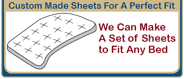 Custom Made Sheets That Fit!