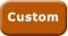 custom